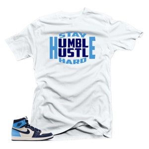 SNELOS Match Jordan 1 Retro High OG Obsidian University Blue Sneakers  Tees -Hustle Hard White