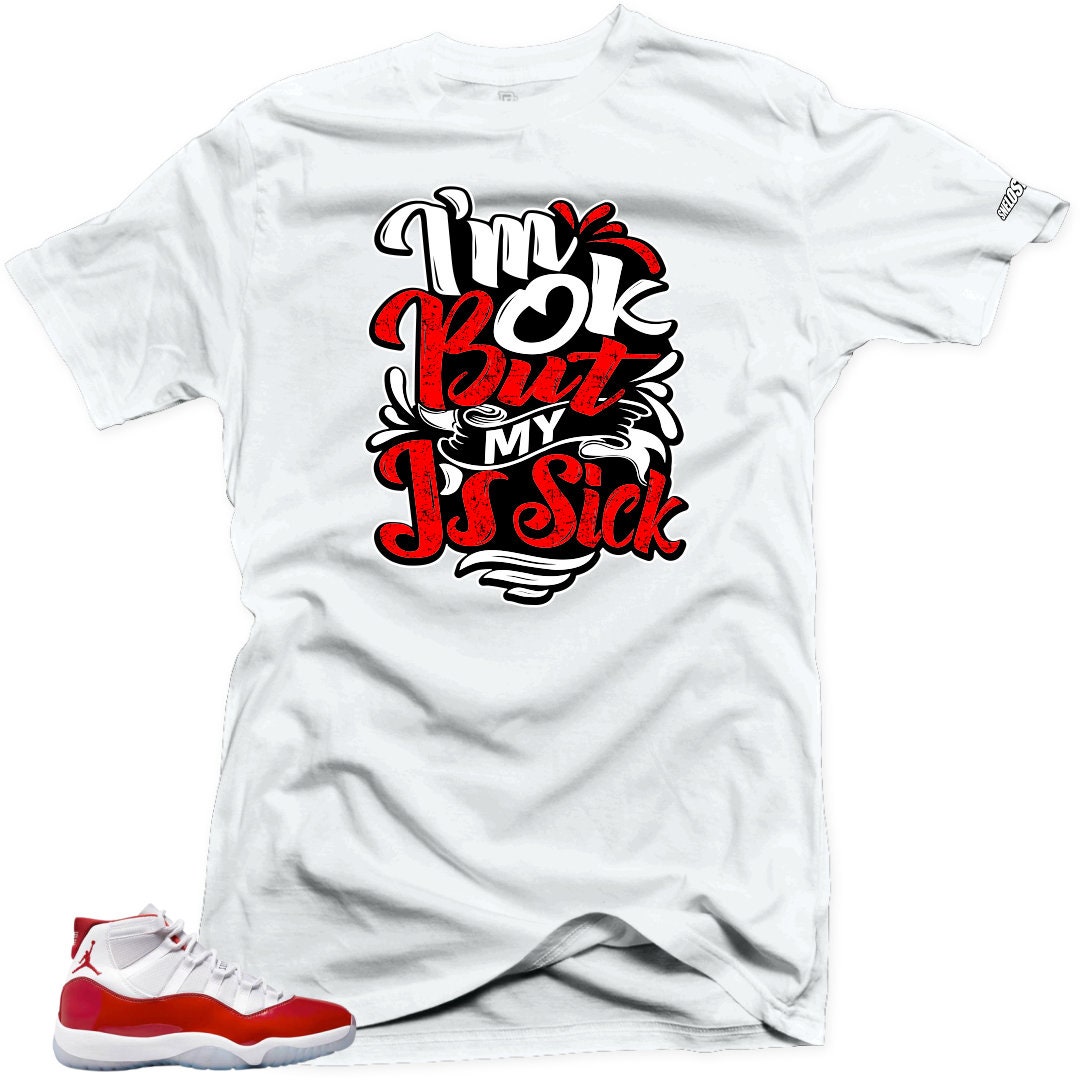 Shirt to Match Jordan 11 Cherry Varsity Red Sick Js Air Sneaker Tees Etsy