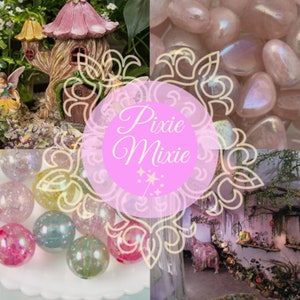 May include: A collage of images featuring a miniature fairy house, iridescent pink heart-shaped stones, colorful glass beads, and a pink circle with the text "Pixie Mixie" and a sparkly star.