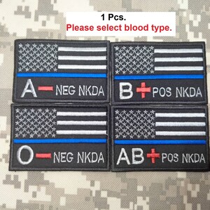 1 Pcs. U S A Flag patch and Blood type patch A B O AB POS N E G NKDA Thin Blue Line army military hook backing  or sew on patch size 3" X 2"