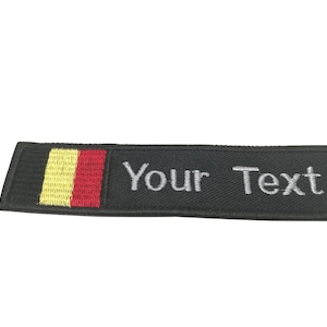 Belgium Flag patch Custom name Text Your Text Belgium flag patch with hook backing attachment or sew on size 4&quot;x 1&quot; , 5&quot;x 1&quot;, 6&quot;x 1&quot;