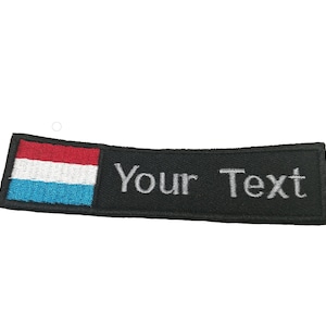 Luxembourg Flag patch Custom name Text Your Text Luxembourg flag patch with hook backing attachment or sew on size 4&quot;x 1&quot; , 5&quot;x 1&quot;, 6&quot;x 1&quot;