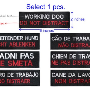 Working Dog Do Not Disturb in English, German, Croatian, Spain, Portuguese, French, Italian patch hook backing or sew on size 6x2 inch