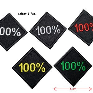 May include: Five black diamond-shaped patches with the text "100%" embroidered in different colors: white, red, yellow, and green. Each patch measures 5 cm by 5 cm.