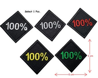 Hundred percent patch 100% patch D.I.Y. Decorate patch sew on or hook backing attachment  patch size 5cm. x 5cm.