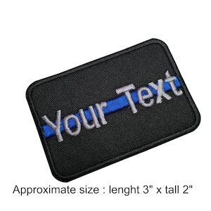 Thin Blue Line patch Custom Name text thin blue line police morale hook backing  or sew on patch size 3&quot; X 2&quot;, 4&quot;x 2&quot;, 5&quot;x 2&quot;, 6&quot;x 2&quot;