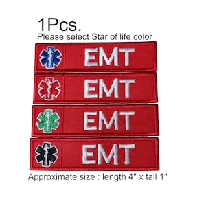 May include: Set of four red embroidered patches with the word "EMT" and a white star of life symbol in different colors. The patches are approximately 4 inches long and 1 inch tall.