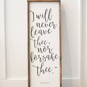 I Will Never Leave Thee - Hebrews 13 - Scripture Sign - Wood Sign