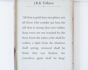 All That is Gold Does Not Glitter - Tolkien - Wood Sign