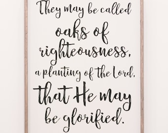 Oaks of Righteousness - Wood Sign