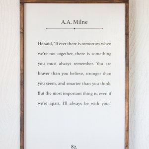 A.A. Milne Quote - Winnie the Pooh - Wood Sign - 2