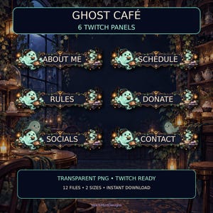 Op de afbeelding: Een set van zes digitale Twitch-panelen getiteld GHOST CAFÉ, met een lichtblauw spookpersonage dat een kopje vasthoudt, omringd door bloem- en lantaarnaccenten. De panelen bevatten de tekst ABOUT ME, SCHEDULE, RULES, DONATE, SOCIALS en CONTACT.