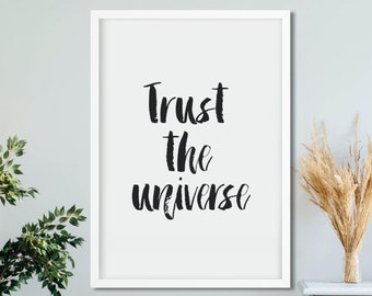 Trust the universe | Law of Attraction Print | Instant Download