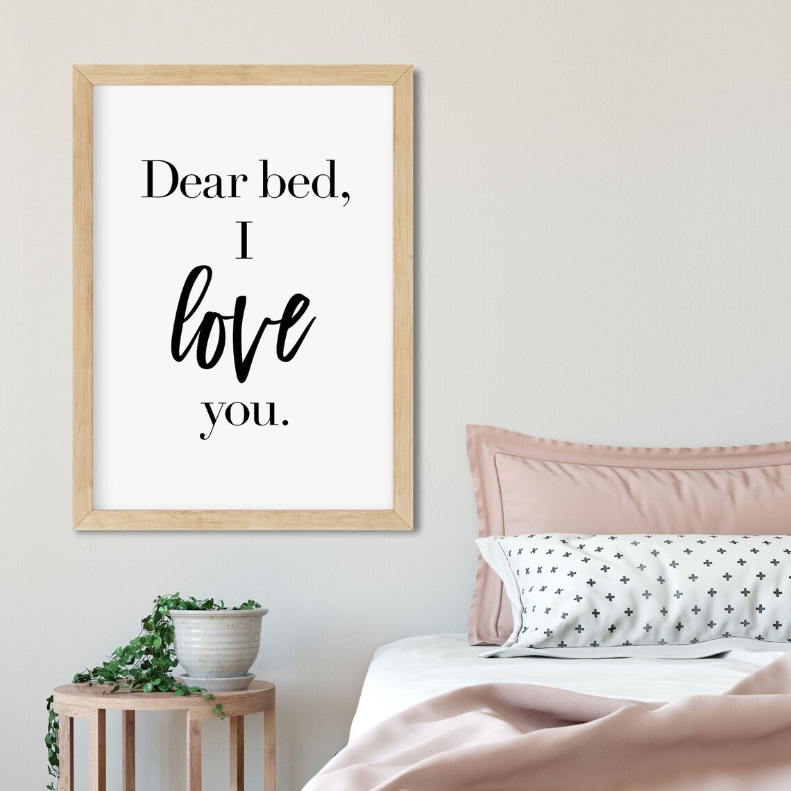 Dear Bed, I Love You Bedroom Print Instant Download Etsy