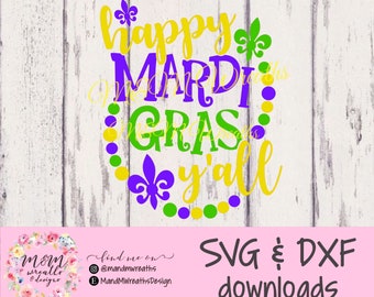 Mardi Gras SVG, Happy Mardi Gras Y'all SVG, Mardi Gras DXP, Happy Mardi Gras Yall dxp, Mardi Gras Cut File