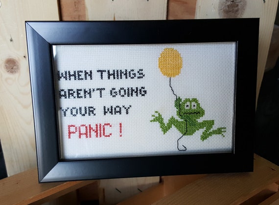 SALE!!--When Things Aren't Going Your Way PANIC Frog Cross Stitch