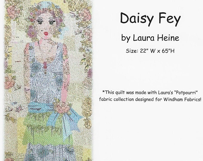 Daisy Fey Collage Quilt Pattern by Laura Heine for Fiberworks FBWDAISYFEY