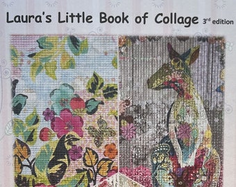 Laura's Little Book of Collage 3rd Edition // Laura Heine FBWFWLHLBC