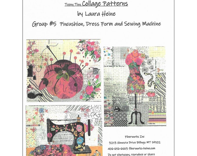 Teeny Tiny Collage #5 Quilt Pattern // Dress Form, Pincushion, Sewing Machine by Laura Heine for Fiberworks FBWTT5