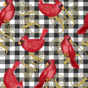 May include: A black and white buffalo plaid pattern with red cardinals and gold cursive text that reads "Joy to the World".