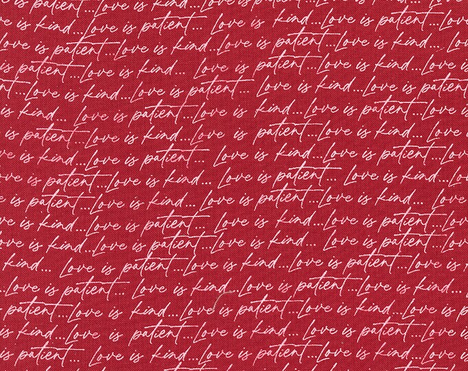 Flirt Text Script Love is Patient Fabric // Moda 55571 12 by the Half Yard Red