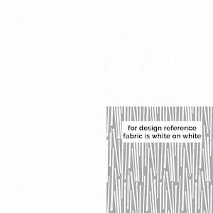 May include: White on white fabric with a repeating pattern of thin, vertical lines. The text "for design reference fabric is white on white" is printed on the fabric.