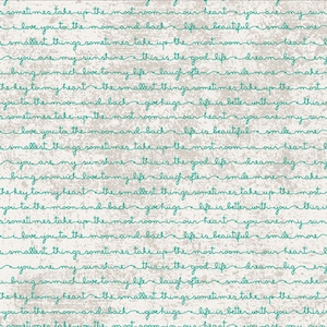 May include: A white background with teal blue cursive text that reads "sometimes take up the most room in our heart you are my sun i love you to the moon and back life is beautiful smile more smallest things sometimes take up the most room in our heart you are my sunshine this is the good life dream big bring so much love to my life laugh often smile more make the key to my heart the smallest things sometimes take up the most you to the moon and back give hugs life is better with you this sometimes take up the most room in our heart you are my sun i love you to the moon and back life is beautiful smile more smallest things sometimes take up the most room in our heart you are my sunshine this is the good life dream big bring so much love to my life laugh often smile more make the key to my heart the smallest things sometimes take up the most you to the moon and back give hugs life is better with you this sometimes take up the most room in our heart you are my sun i love you to the moon and back life is beautiful smile more smallest things sometimes take up the most room in our heart you are my sunshine this is the good life dream big bring so much love to my life laugh often smile more make the key to my heart the smallest things sometimes take up the most you to the moon and back give hugs life is better with you this sometimes take up the most room in our heart you are my sun"