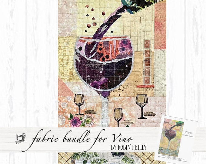 Wine Glass Collage Fabric Bundle for Laura Heine's Vino Pattern FBWVINO // Certified Laura Heine Instructor