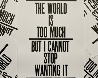The World Is Too Much Letterpress Print – Eulogy for Anthony Bourdain