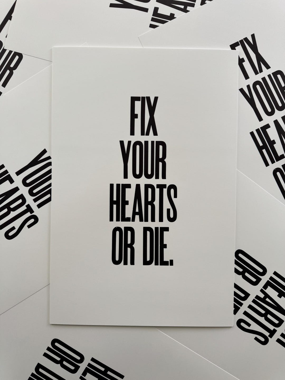 Fix Your Hearts or Die Tribute to David Lynch Letterpress