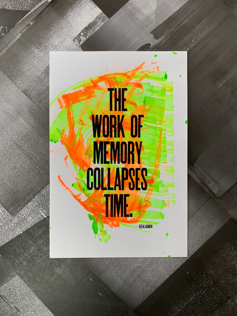 The Work of Memory Collapses Time Walter Benjamin Letterpress Print One-of-a-Kind image 5