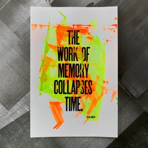 The Work of Memory Collapses Time Walter Benjamin Letterpress Print One-of-a-Kind image 2