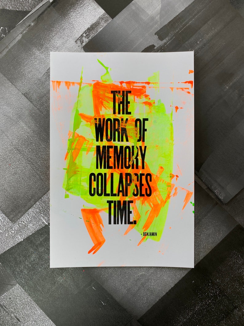 The Work of Memory Collapses Time Walter Benjamin Letterpress Print One-of-a-Kind image 2