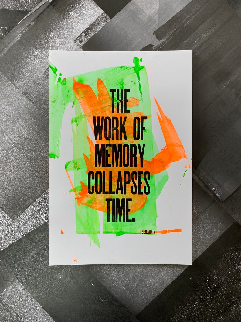 The Work of Memory Collapses Time Walter Benjamin Letterpress Print One-of-a-Kind image 6