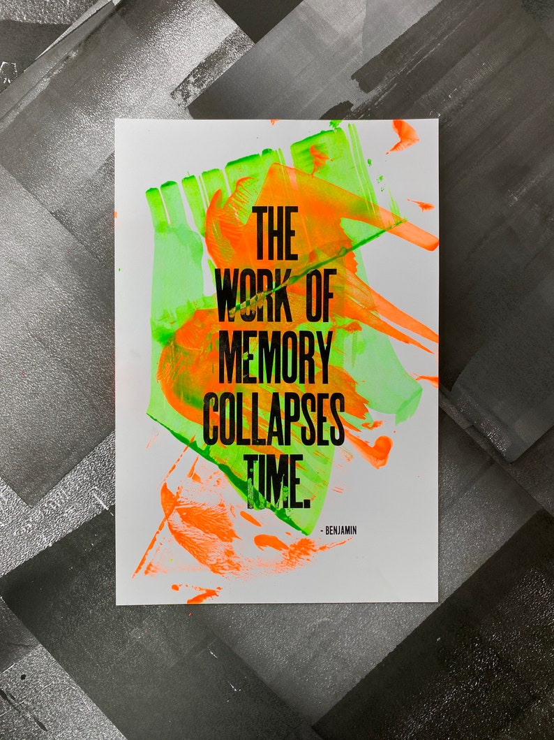 The Work of Memory Collapses Time Walter Benjamin Letterpress Print One-of-a-Kind image 8