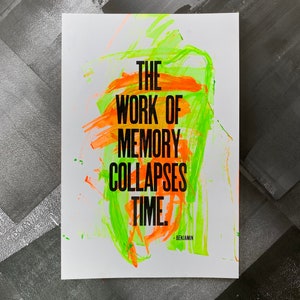 The Work of Memory Collapses Time Walter Benjamin Letterpress Print One-of-a-Kind image 4