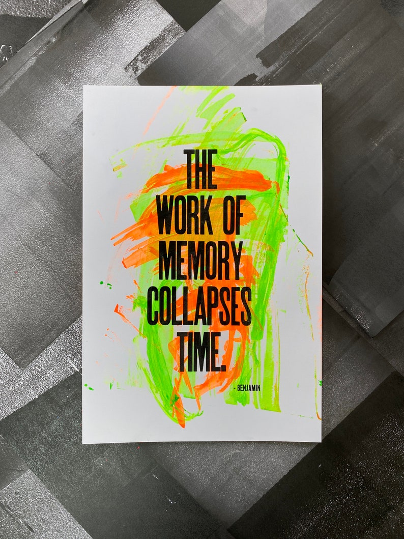 The Work of Memory Collapses Time Walter Benjamin Letterpress Print One-of-a-Kind image 4