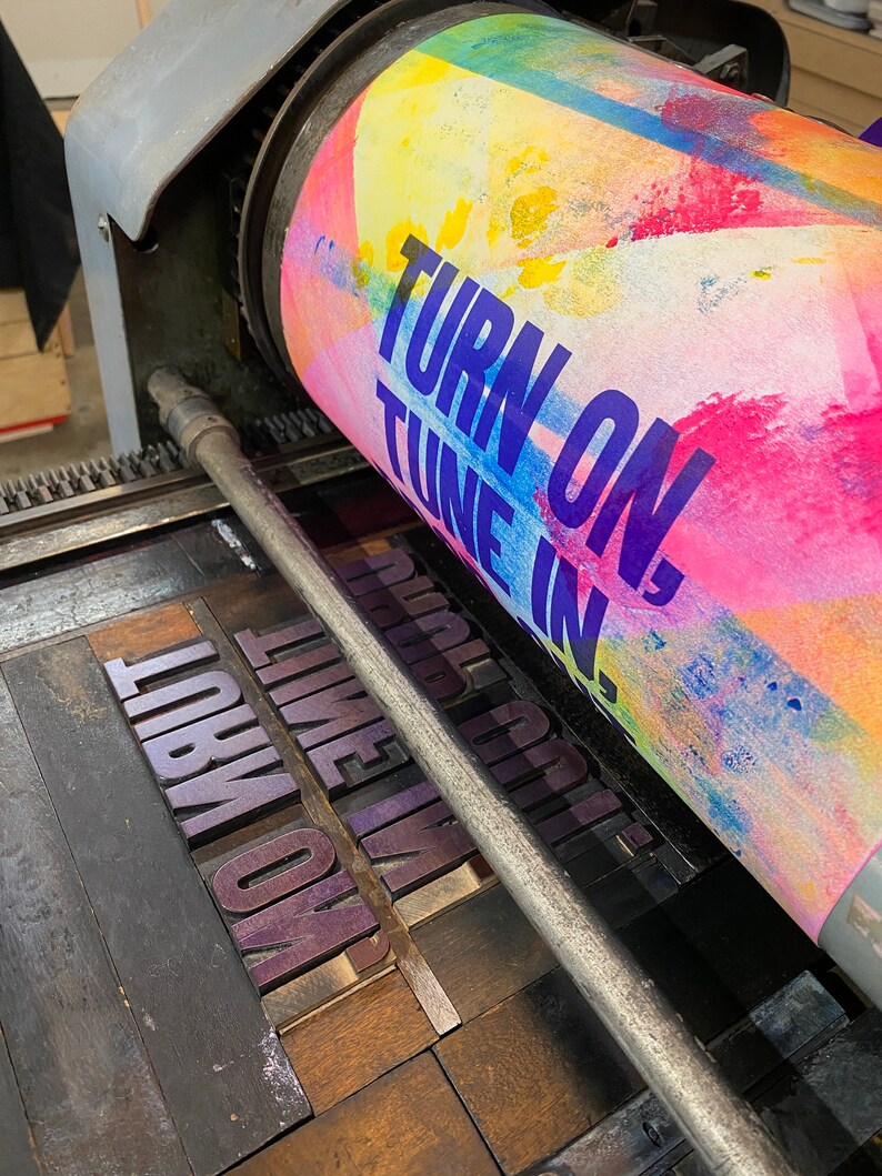 Turn On, Tune In, Drop Out Letterpress Print One-of-a-Kind image 8