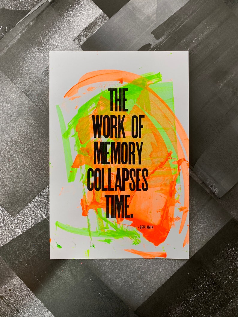 The Work of Memory Collapses Time Walter Benjamin Letterpress Print One-of-a-Kind image 9