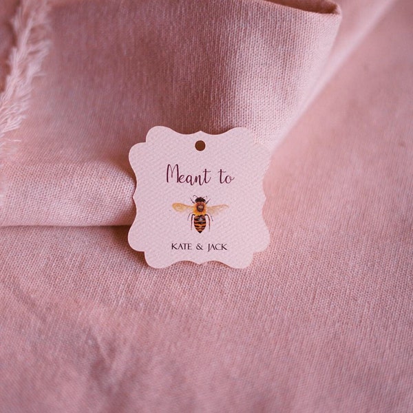 Personalized Honey Bee favor tag - honey bee wedding favor tag - meant to bee