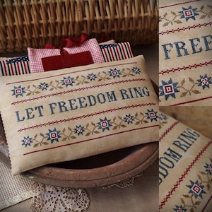 Patriotic Series #3 Let Freedom Ring / Primitive cross stitch pattern / PDF