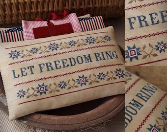 Patriotic Series #3 Let Freedom Ring / Primitive cross stitch pattern / PDF