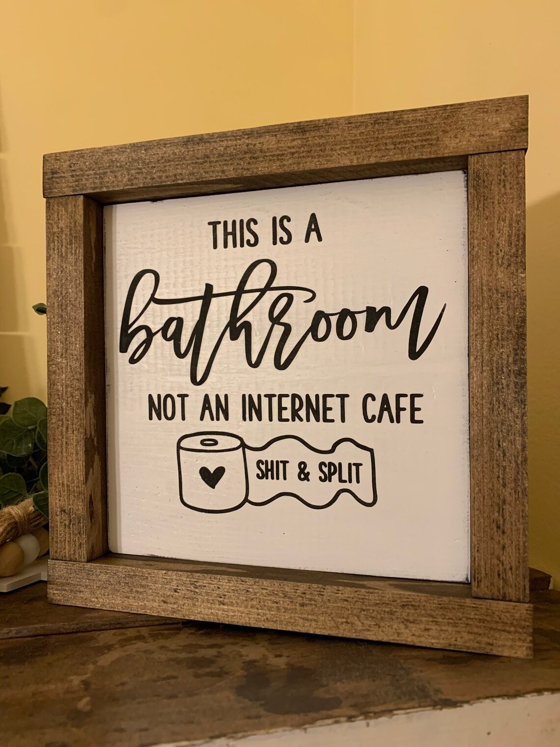 Bathroom Humor Sign Funny Potty Humor Shit and Split | Etsy