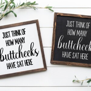 Buttcheeks Bathroom Humor Sign, Funny Potty Humor, Restroom, Wooden Sign