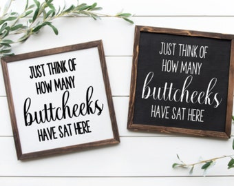 Buttcheeks Bathroom Humor Sign, Funny Potty Humor, Restroom, Wooden Sign