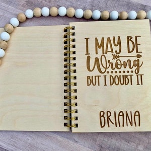 Sarcastic Quote Wooden Notebook | Custom Wood Notebook | Personalized Wooden Notebook | Personalized Notebook | Wood Notebook | Gift Idea
