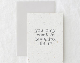 Blooming Did It - Congratulations Graduation Eco-Friendly Coffee Grounds Greetings Card