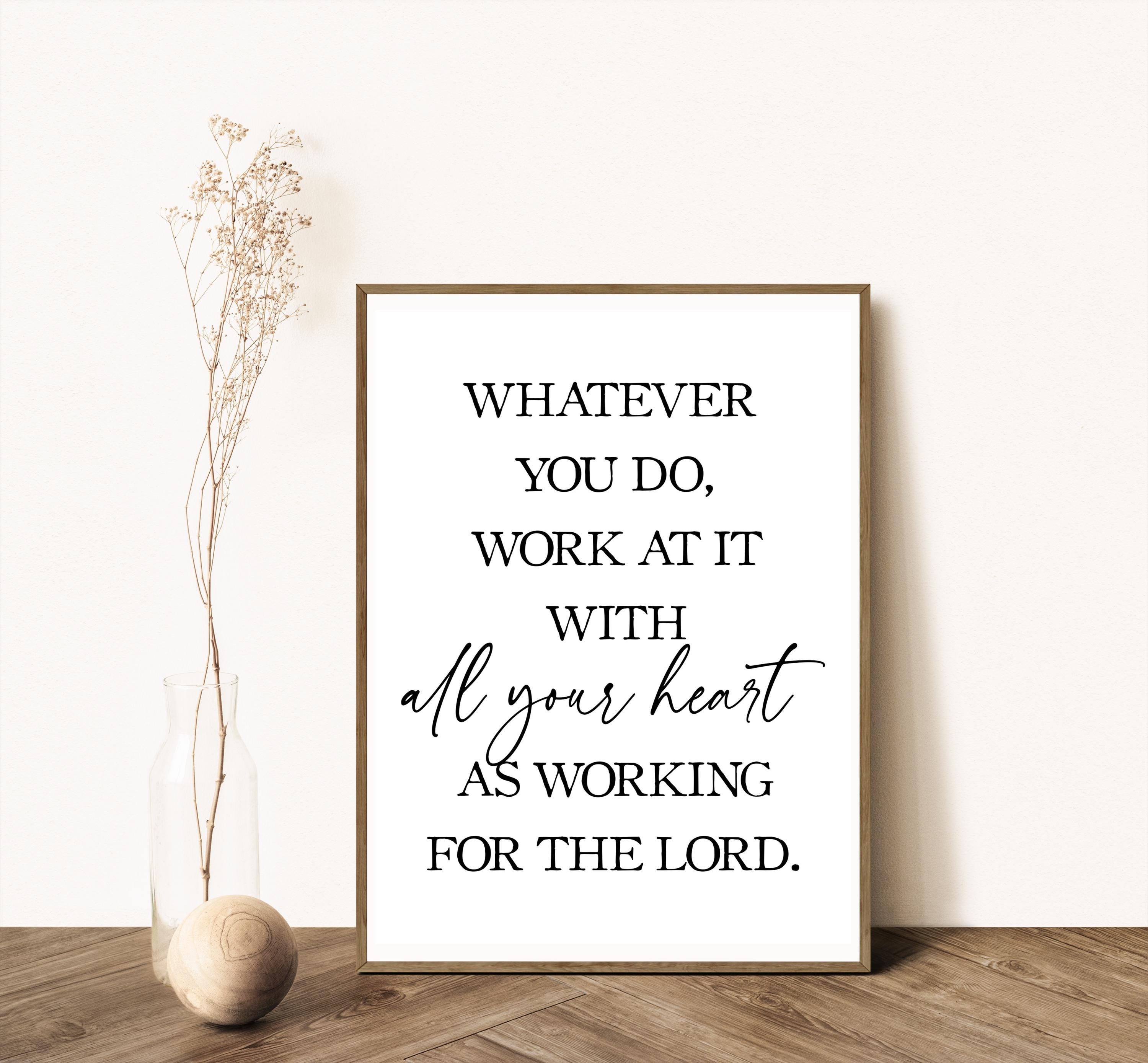Inspirational Bible Verse Art Print, Colossians 3:23 Scripture 