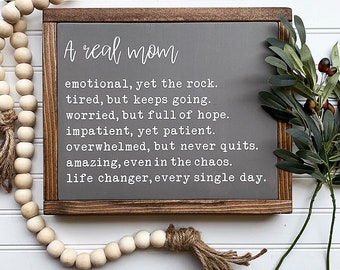 A Real Mom Wood Sign - Mother's Day Gift - Motherhood Quote - Farmhouse Style
