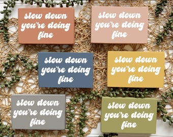 Motivational Wood Sign: Slow Down You're Doing Fine - Tiered Tray Decor